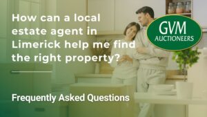 How can a local estate agent in Limerick help me find the right property?